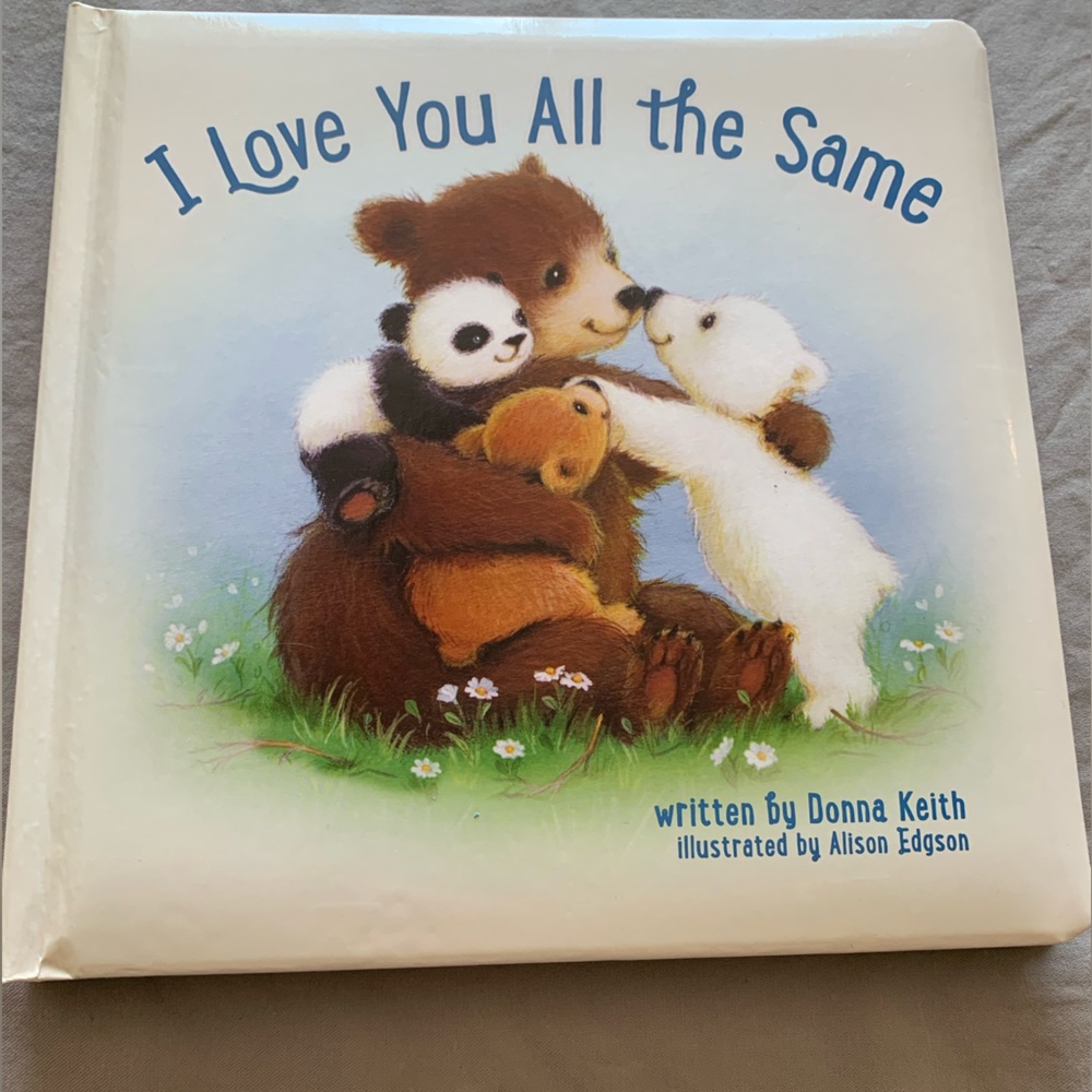 I Love You All the Same Children's Book